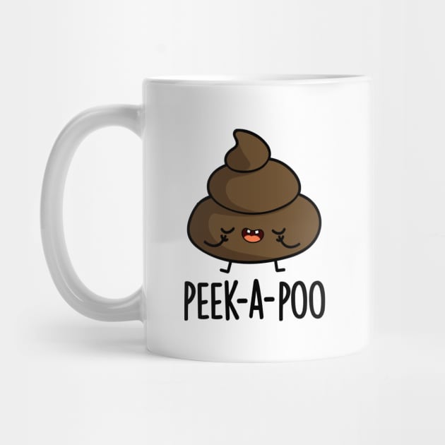 Peek A Poo Cute Poop Pun by punnybone